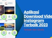 Aplikasi Download Video Instagram Terbaik 2023: Unduh Video Instagram dengan Mudah